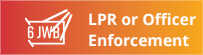 LPR or Officer Enforcement